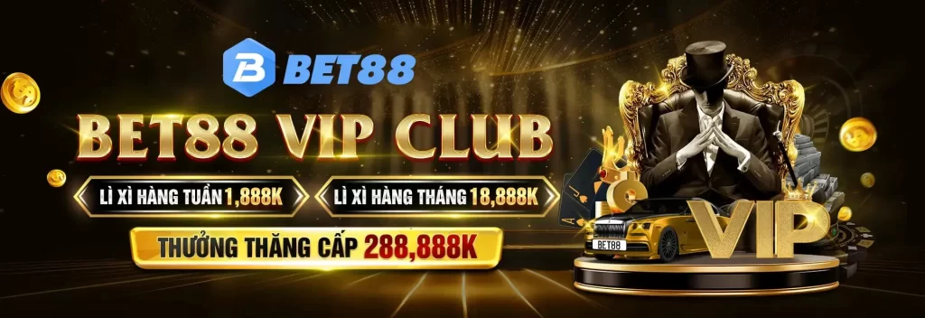 CLB Vip nhà cái bet88